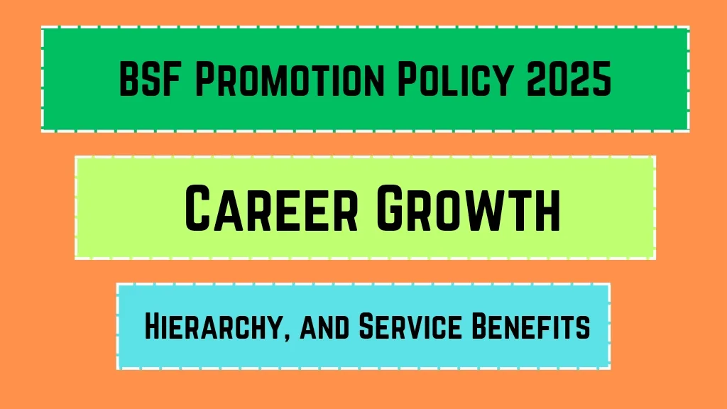 BSF Promotion Policy 2025