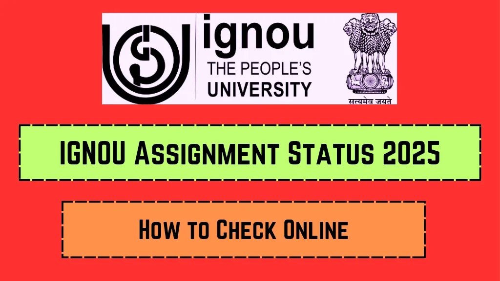 IGNOU Assignment Status 2025