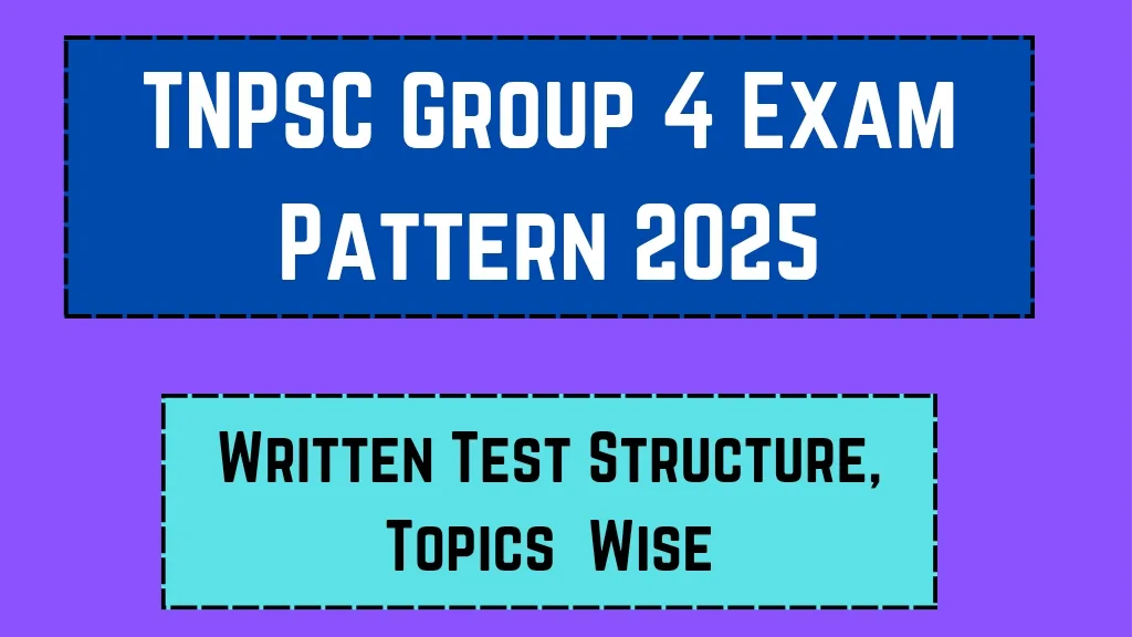 TNPSC Group 4 Exam Pattern 2025
